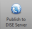 PublishToDISEServerButton.png